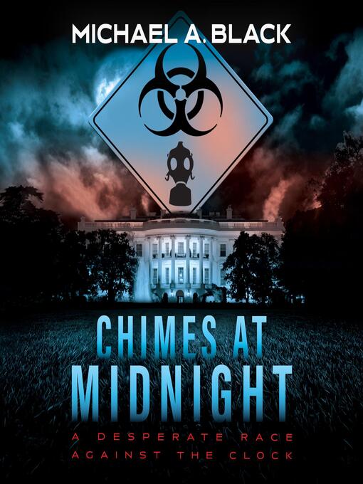 Title details for Chimes at Midnight by Michael A. Black - Available